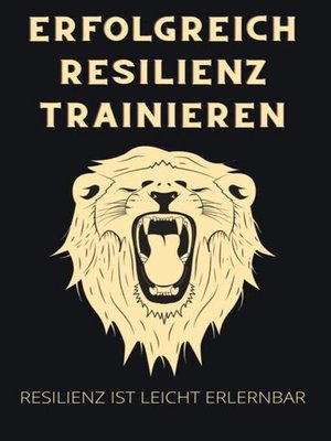 cover image of Erfolgreich Resilienz trainieren
